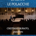 MM-Concerti della Domenica. Al Bibiena Cristiano Burato con l’integrale delle Polacche di Chopin. Do...
