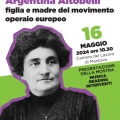 'Argentina Altobelli, figlia e madre del movimento operaio europeo': il 16 maggio inaugura la mostra...